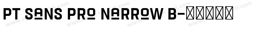 PT Sans Pro Narrow B字体转换